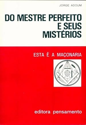 Seller image for Do mestre perfeito e seus mist?rios - Jorge Enrique Adoum for sale by Book Hmisphres