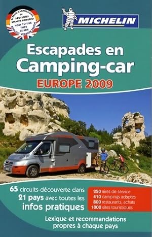 Escapades en camping-car Europe 2009 - Collectif