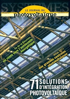 Systèmes solaires Hors-Série n°6 : 71 solutions d'intégration photovoltaïque - Collectif