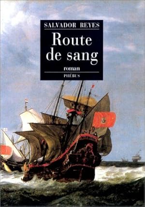 Route de sang : roman