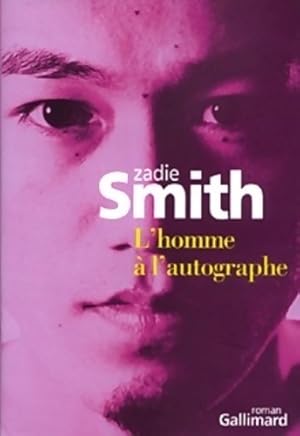 Seller image for L'homme ? l'autographe - Zadie Smith for sale by Book Hmisphres