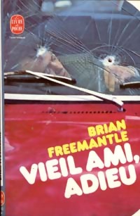 Vieil ami, adieu - Brian Freemantle