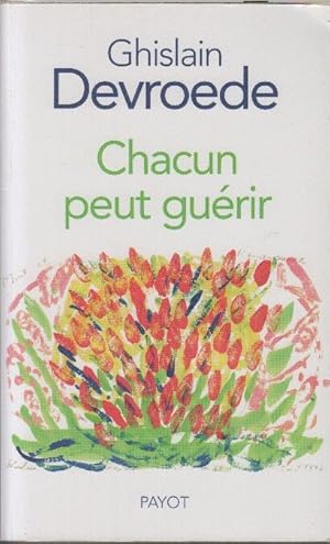 Chacun peut guérir