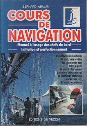 Cours de navigation : Manuel à l'usage des chefs de bord initiation et perfectionnement