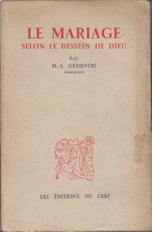 Le mariage selon le dessein de dieu