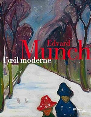 Edvard Munch l'oeil moderne | album de l'exposition | français/anglais