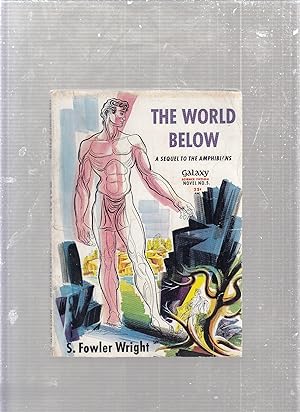 Bild des Verkufers fr The World Below: A Sequel to The Amphibians (Galaxy Science Fiction Novel No. 5) zum Verkauf von Old Book Shop of Bordentown (ABAA, ILAB)