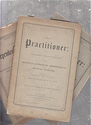 Bild des Verkufers fr The Practitioner (Volume I No. 1 January 1880 and two other issues): An Independent Monthly Journal devoted to Medical, Surgical, Obstetrical and Dental Science zum Verkauf von Old Book Shop of Bordentown (ABAA, ILAB)