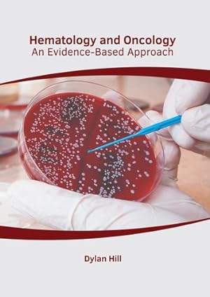 Image du vendeur pour Hematology and Oncology: An Evidence-Based Approach [Hardcover ] mis en vente par booksXpress