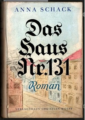 Das Haus Nummer 131 : Roman. [Das Haus Nr.131].