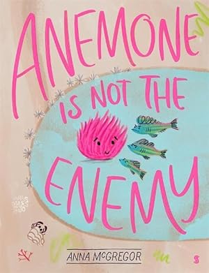 Seller image for Anemone is not the Enemy (Hardcover) for sale by Grand Eagle Retail
