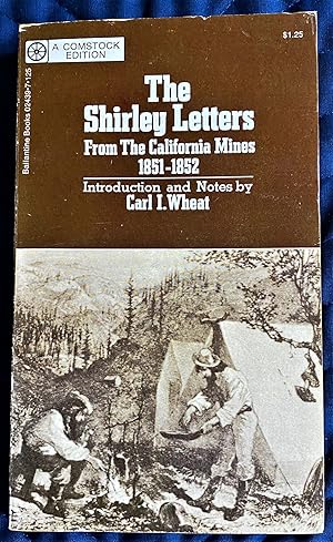 Imagen del vendedor de The Shirley Letters from the California Mines 1851-1852 a la venta por My Book Heaven