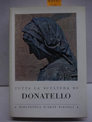 Bild des Verkufers fr Tutta La Scultura Di Donatello zum Verkauf von Imperial Books and Collectibles