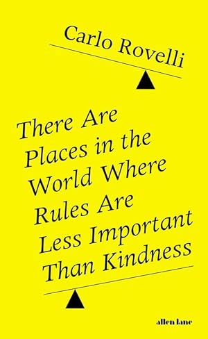 Seller image for There Are Places in the World Where Rules Are Less Important Than Kindness (Hardcover) for sale by Grand Eagle Retail
