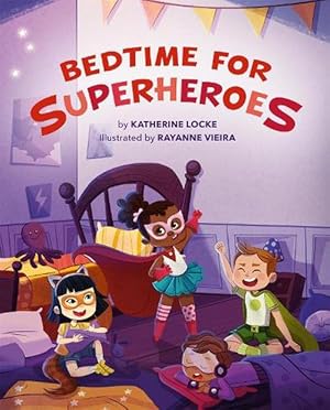 Seller image for Bedtime for Superheroes (Hardcover) for sale by Grand Eagle Retail