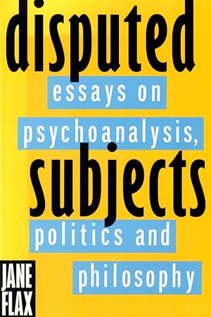 Bild des Verkufers fr Disputed Subjects: Essays on Psychoabalysis , Politics, and Philosophy zum Verkauf von Kenneth Mallory Bookseller ABAA