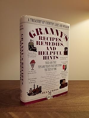 Imagen del vendedor de Granny's Recipes, Remedies, and Helpful Hints: A Treasury of Country Lore and Wisdom - LRBP a la venta por Little River Book Peddlers