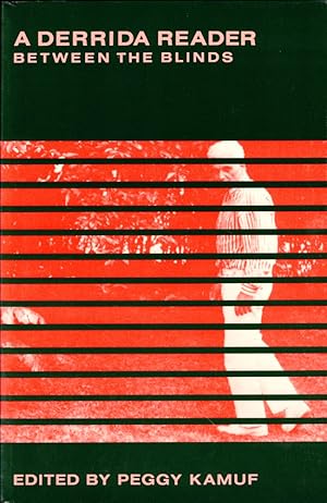 Imagen del vendedor de Between the Blinds: A Derrida Reader a la venta por Kenneth Mallory Bookseller ABAA