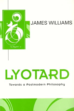 Bild des Verkufers fr Lyotard: Towards a Postmodern Philosophy zum Verkauf von Kenneth Mallory Bookseller ABAA