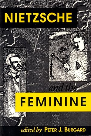 Bild des Verkufers fr Nietzsche and the Feminine zum Verkauf von Kenneth Mallory Bookseller ABAA