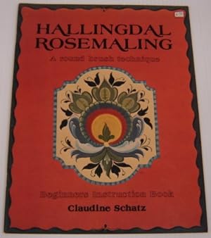 Hallingdal Rosemaling: A Round Brush Technique, Beginners Instruction Book