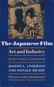 Image du vendeur pour Japanese Film, The: Art and Industry mis en vente par Monroe Street Books