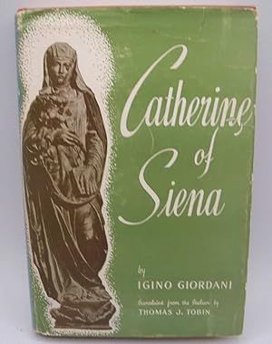 Image du vendeur pour Catherine of Siena mis en vente par Easy Chair Books