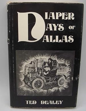 Immagine del venditore per Diaper Days of Dallas venduto da Easy Chair Books