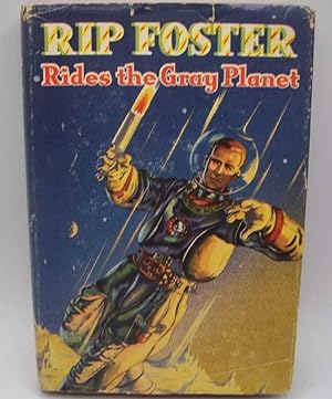 Seller image for Rip Foster Rides the Gray Planet for sale by Easy Chair Books