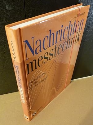 Nachrichtenmesstechnik. Einführung in die Grundlagen. Herausgegeben von W.-J. Becker, K. W. Bonfi...