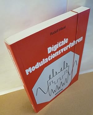 Digitale Modulationsverfahren. Mit 199 Bildern und 16 Tabellen.