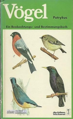 Vögel. Ein Beobachtungs- und Bestimmungsbuch.