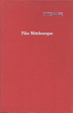 Pilze Mitteleuropas. Speise- und Giftpilze