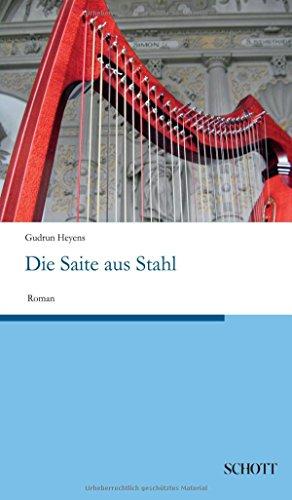 Image du vendeur pour Die Saite aus Stahl mis en vente par WeBuyBooks