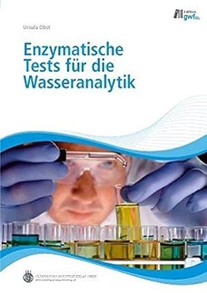 Seller image for Enzymatische Tests fr die Wasseranalytik for sale by WeBuyBooks