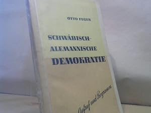 Schwäbisch-Alemannische Demokratie : Aufruf u. Programm. Oberland-Bücher