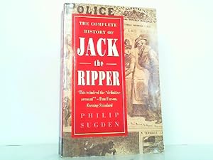 Bild des Verkufers fr The Complete History of Jack the Ripper. zum Verkauf von Antiquariat Ehbrecht - Preis inkl. MwSt.