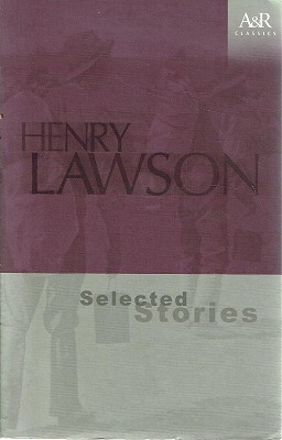 Henry Lawson: Selected Stories