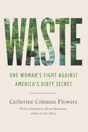Seller image for Waste : One Woman's Fight Against America's Dirty Secret for sale by GreatBookPrices