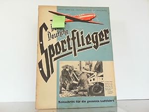 Der Deutsche Sportflieger. Heft 3 / März 1944 / 11. Jahrgang. Zeitschrift für die gesamte Luftfahrt.