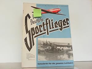 Der Deutsche Sportflieger. Heft 7 / Juli 1943 / 10. Jahrgang. Zeitschrift für die gesamte Luftfahrt.