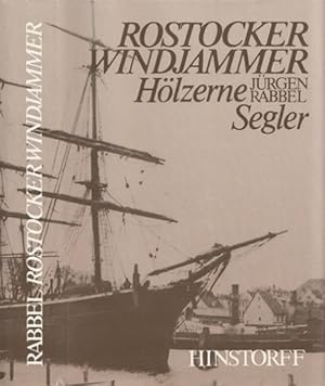Rostocker Windjammer. Hölzerne Segler.