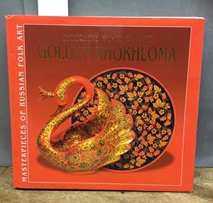 Imagen del vendedor de Golden Khokhloma. Masterpieces of Russian Folk Art. a la venta por Kepler-Buchversand Huong Bach