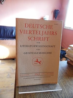 Bild des Verkufers fr Deutsche Vierteljahrsschrift fr Literaturwissenschaft und Geistesgeschichte. 39. Jahrgang 1965 Heft 3 / September. zum Verkauf von Antiquariat Floeder