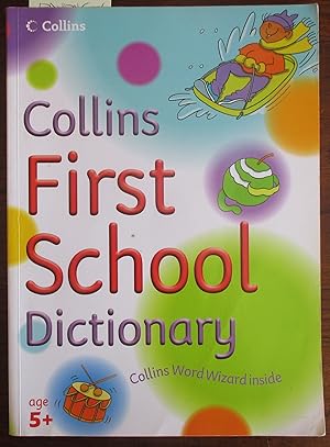 Collins First School Dictionary (age 5+)