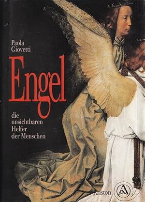 Image du vendeur pour Engel : Die unsichtbaren Helfer der Menschen. Aus dem Italienischen von Giovanni Bandini und Ditte Knig. mis en vente par Versandantiquariat Nussbaum