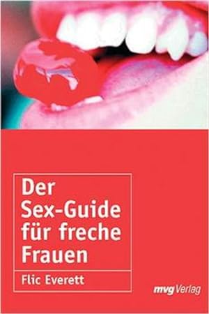 Seller image for Der Sex-Guide fr freche Frauen. for sale by Gerald Wollermann