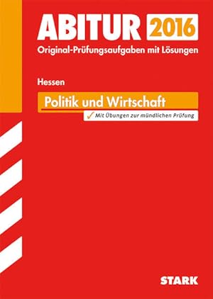 Bild des Verkufers fr STARK Abiturprfung Hessen - Politik und Wirtschaft GK/LK zum Verkauf von Gerald Wollermann