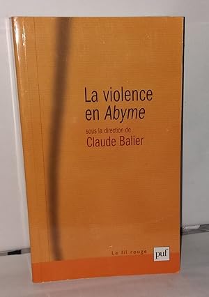 Imagen del vendedor de La violence en Abyme : Essai de psychocriminologie a la venta por Librairie Albert-Etienne