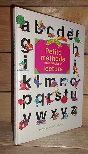 PETITE METHODE POUR DEBUTER LA LECTURE : De 4 à 5 Ans